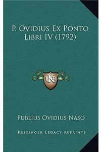 P. Ovidius Ex Ponto Libri IV (1792)