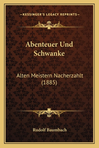 Abenteuer Und Schwanke