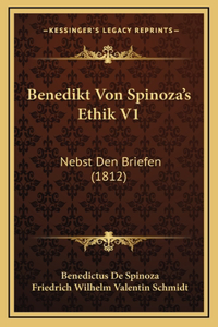 Benedikt Von Spinoza's Ethik V1