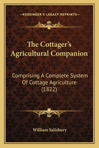 The Cottager's Agricultural Companion
