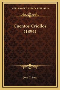 Cuentos Criollos (1894)
