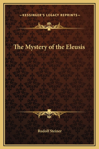 The Mystery of the Eleusis