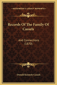 Records Of The Family Of Cassels