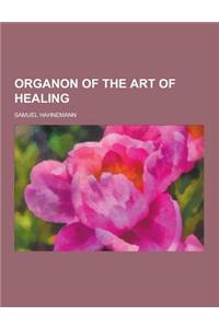 Organon of the Art of Healing