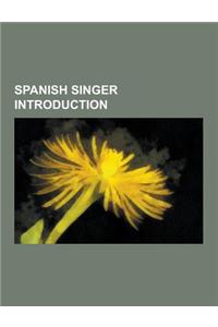 Spanish Singer Introduction