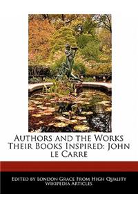 Authors and an Analysis of the Works Their Books Inspired