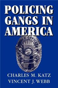 Policing Gangs in America