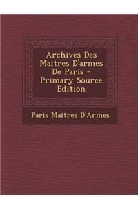 Archives Des Maitres D'Armes de Paris