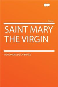 Saint Mary the Virgin