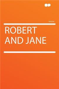 Robert and Jane