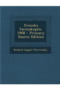 Svenska Farmakopen, 1908