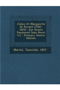 Julien Et Marguerite de Ravalet (1582-1603)