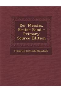 Der Messias, Erster Band - Primary Source Edition