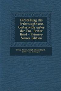 Darstellung Des Erzherzogthums Oesterreich Unter Der Ens, Erster Band