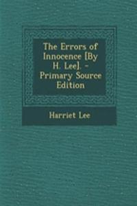 The Errors of Innocence [By H. Lee].