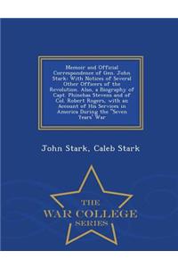 Memoir and Official Correspondence of Gen. John Stark