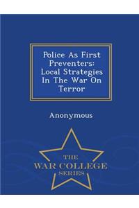 Police as First Preventers