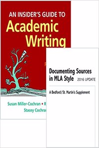 Insider's Guide to Academic Writing Brief & Documenting Sources in MLA Style: 2016 Update