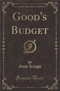 Good's Budget (Classic Reprint)