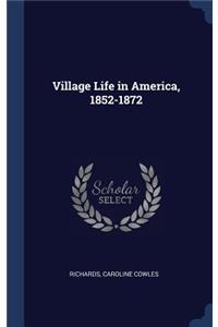 Village Life in America, 1852-1872
