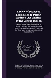 Review of Proposed Legislation to Permit Address List Sharing by the Census Bureau