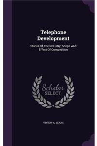 Telephone Development