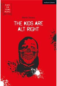 The Kids Are Alt Right