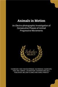 Animals in Motion