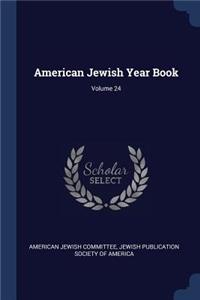 American Jewish Year Book; Volume 24