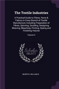 The Textile Industries