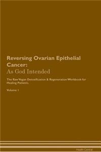 Reversing Ovarian Epithelial Cancer