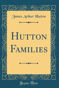 Hutton Families (Classic Reprint)