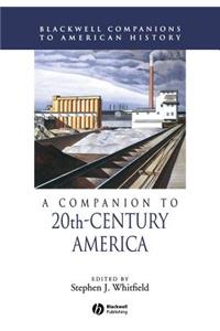 Companion to 20th-Century America