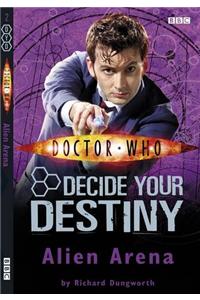 Doctor Who: Alien Arena: Decide Your Destiny: Number 2