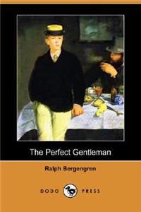 Perfect Gentleman (Dodo Press)