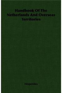 Handbook of the Netherlands and Overseas Territories