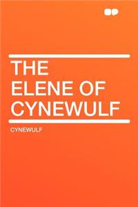 The Elene of Cynewulf