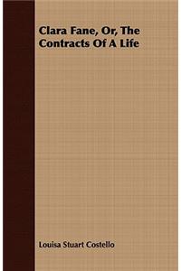 Clara Fane, Or, the Contracts of a Life