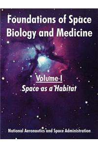 Foundations of Space Biology and Medicine
