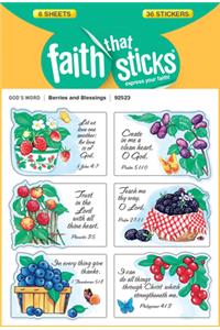 Berries And Blessings - Faith That Sticks Stickers