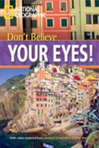 Don't Believe Your Eyes!