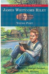 Young Patriots James Whitcomb Riley