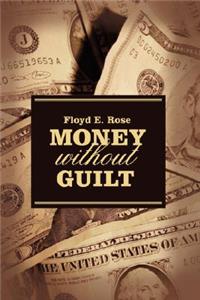 Money Without Guilt