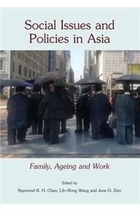 Social Issues and Policies in Asia: Family, Ageing and Work