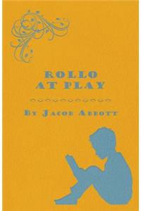 Rollo at Play