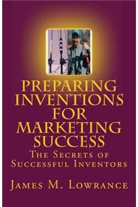 Preparing Inventions for Marketing Success