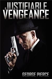 Justifiable Vengeance