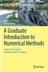 Graduate Introduction to Numerical Methods