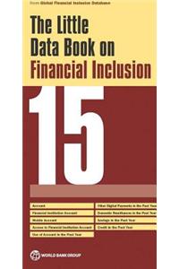 Little Data Book on Financial Inclusion 2015
