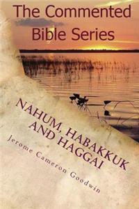 Nahum, Habakkuk And Haggai